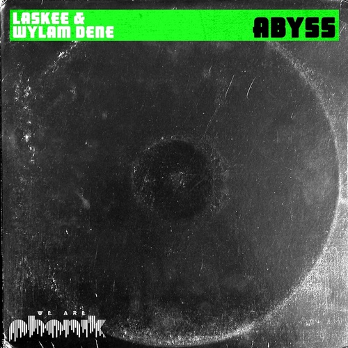 Laskee & Wylam Dene - Abyss [PHONIK041]